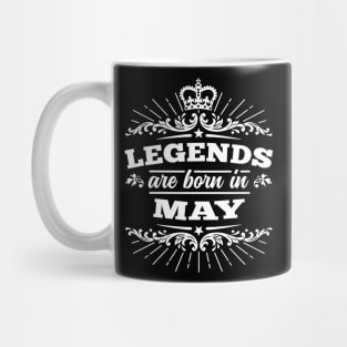 Legends Are Born May Mug